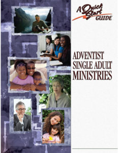QuickStart Guide for Adventist Single Adult Ministries